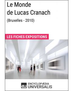 Le Monde de Lucas Cranach (Bruxelles - 2010) 