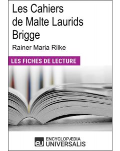 Les Cahiers de Malte Laurids Brigge de Rainer Maria Rilke