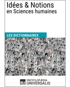 Dictionnaire des Idées & Notions en Sciences humaines