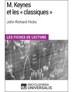 M. Keynes et les « classiques » : proposition d'une interprétation de John Richard Hicks