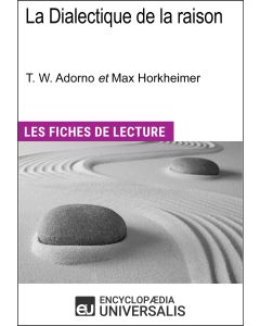 La Dialectique de la raison de Marx Horkheimer