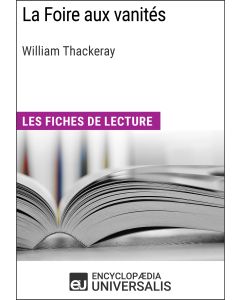 La Foire aux vanités de William Thackeray