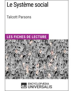 Le Système social de Talcott Parsons
