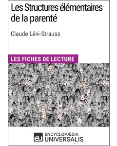 Les Structures élémentaires de la parenté de Claude Lévi-Strauss