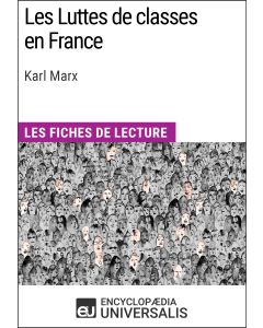 Les Luttes de classes en France de Karl Marx