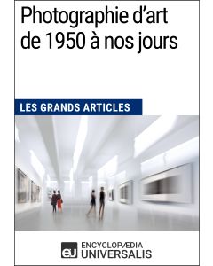 Photographie d’art de 1950 à nos jours 