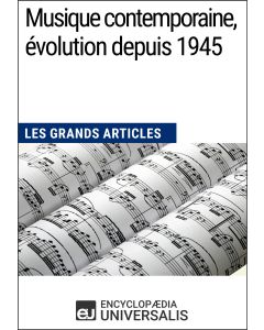 Musique contemporaine, évolution depuis 1945