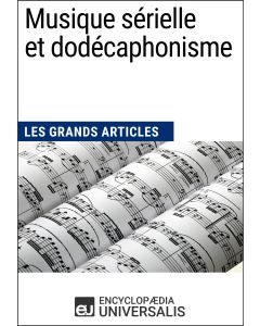 Musique sérielle et dodécaphonisme