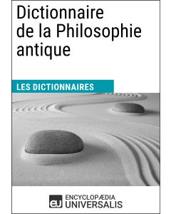 Dictionnaire de la Philosophie antique