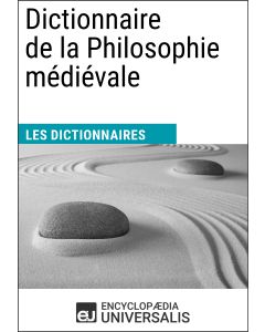 Dictionnaire de la Philosophie médiévale