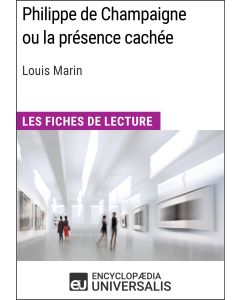 Philippe de Champaigne ou la présence cachée de Louis Marin