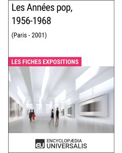 Les Années pop 1956-1968 (Paris - 2001)