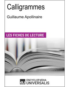 Calligrammes de Guillaume Apollinaire