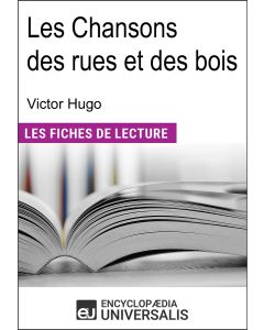 Les Chansons des rues et des bois de Victor Hugo