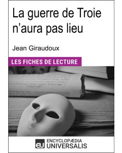 La guerre de Troie n'aura pas lieu de Jean Giraudoux