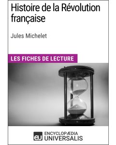 Histoire de la Révolution française de Jules Michelet