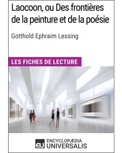 Laocoon, ou Des frontières de la peinture et de la poésie de Gotthold Ephraim Lessing