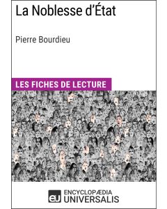 La Noblesse d'État de Pierre Bourdieu