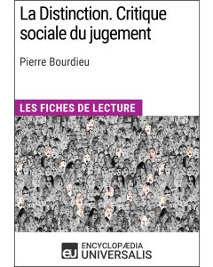 La Distinction. Critique sociale du jugement de Pierre Bourdieu