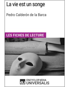 La vie est un songe de Pedro Calderón de la Barca