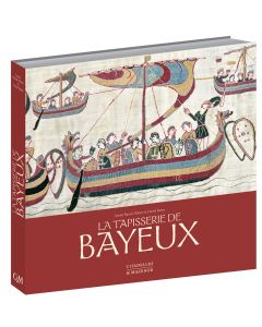 La tapisserie de Bayeux