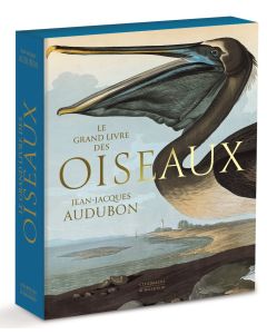 Le grand livre des Oiseaux d’Audubon