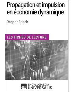 Propagation et impulsion en économie dynamique de Ragnar Frisch
