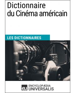 Dictionnaire du Cinéma américain