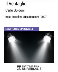 Il Ventaglio (Carlo Goldoni - mise en scène Luca Ronconi - 2007) (Les Fiches Spectacle d'Universalis)