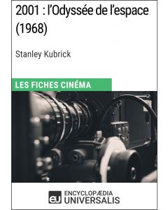 2001 : l'Odyssée de l'espace de Stanley Kubrick  