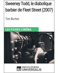 Sweeney Todd, le diabolique barbier de Fleet Street de Tim Burton 