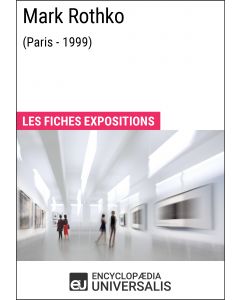 Mark Rothko (Paris - 1999) 