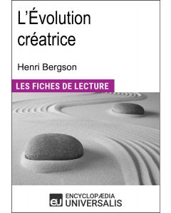 L'Évolution créatrice d'Henri Bergson