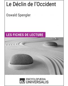 Le Déclin de l'Occident d'Oswald Spengler