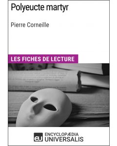 Polyeucte martyr de Pierre Corneille