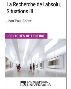 La Recherche de l'absolu, Situations III de Jean-Paul Sartre