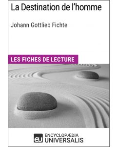 La Destination de l'homme de Johann Gottlieb Fichte
