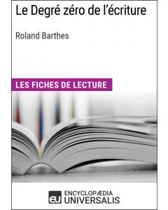 Le Degré zéro de l'écriture de Roland Barthes