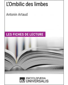 L'Ombilic des limbes d'Antonin Artaud