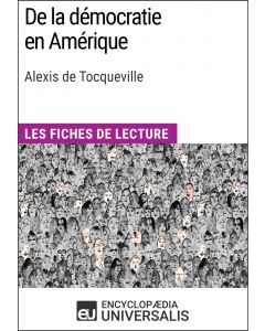 De la démocratie en Amérique d'Alexis de Tocqueville