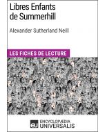 Libres Enfants de Summerhill d'Alexander Sutherland Neill