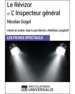 Le Révizor et L'Inspecteur général (Nicolas Gogol - mises en scène Jean-Louis Benoit et Matthias Langhoff - 1999) (Les Fiches Spectacle d'Universalis)