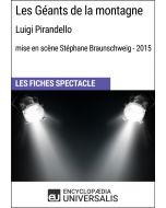 Les Géants de la montagne (Luigi Pirandello - mise en scène Stéphane Braunschweig - 2015) (Les Fiches Spectacle d'Universalis)