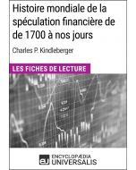 Histoire mondiale de la spéculation financière de de 1700 à nos jours de Charles P. Kindleberger