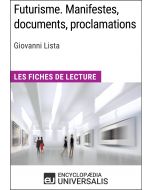 Futurisme. Manifestes, documents, proclamations G. Lista