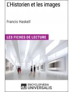 L'historien et les images de Francis Haskell 