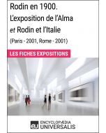 Rodin en 1900. L'exposition de l'Alma et Rodin et l'Italie (Paris - 2001, Rome - 2001) 
