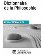 Dictionnaire de la Philosophie