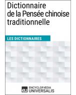 Dictionnaire de la Pensée chinoise traditionnelle
