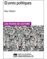 Œuvres politiques de Max Weber
